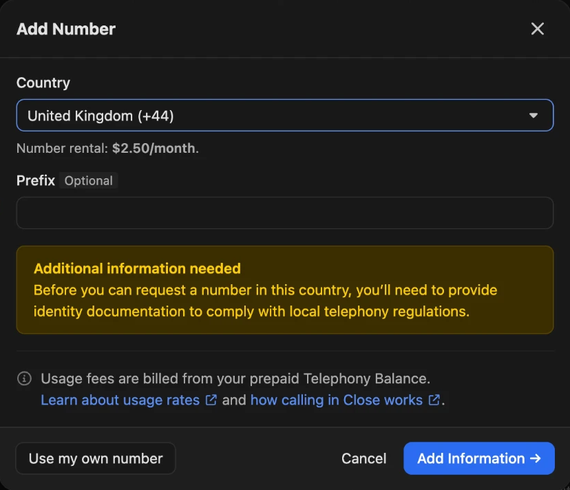Close's Add Number dialog with United Kingdom (+44) selected, showing Number rental: $2.50/month and a yellow notice that you need to provide identity documentation to comply with local telephony regulations before you can request a number in this country, with an Add Information button