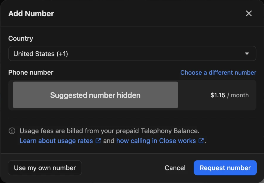 Close's Add Number dialog with United States (+1) selected: a suggested number, masked, at $1.15 per month, a Choose a different number link, a note that usage fees are billed from the prepaid Telephony Balance, and a Request number button